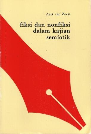 Fiksi dan Nonfiksi dalam Kajian Semiotik