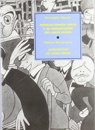 Federico Garcia Lorca y su Aruitectura del cante jondo