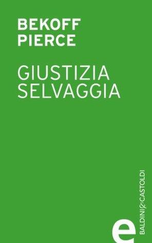 Giustizia selvaggia