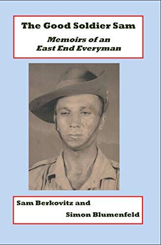 The Good Soldier Sam: Memoirs of an East End Everyman