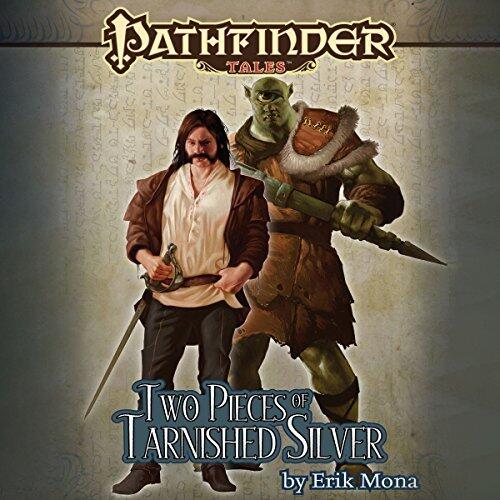 Pathfinder Tales: Two Pieces of Tarnished Silver