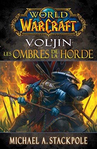 World of Warcraft : Vol'jin les ombres de la horde