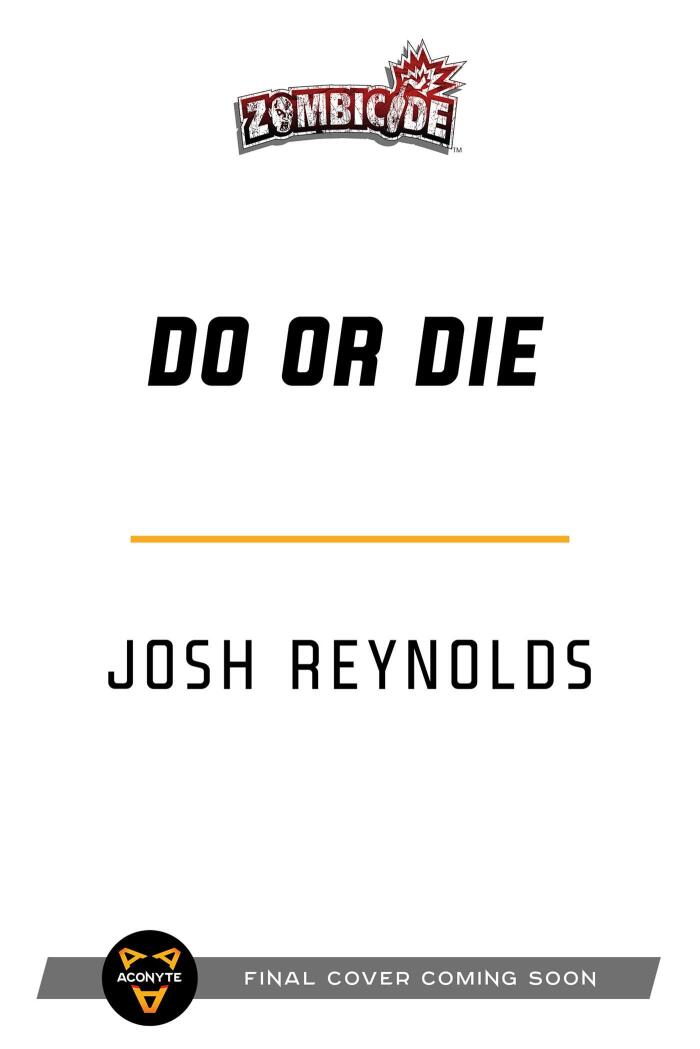 Do or Die: A Zombicide Novel