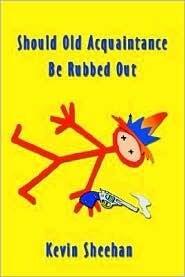 Should Old Acquaintance Be Rubbed Out