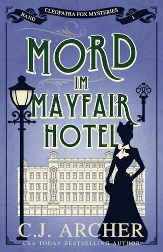 Mord im Mayfair Hotel
