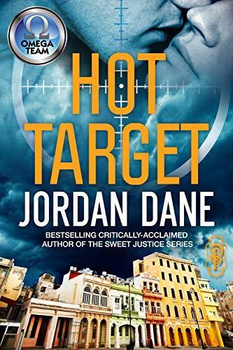 Hot Target: An Omega Team Novella - Novella 1 of 3