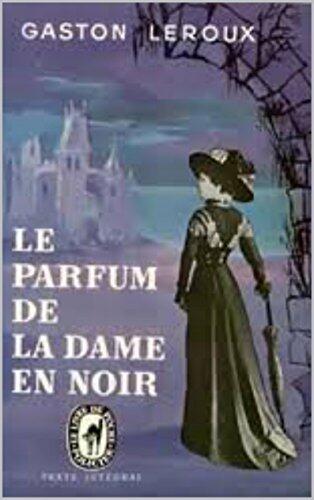 Le Parfum de la dame en noir