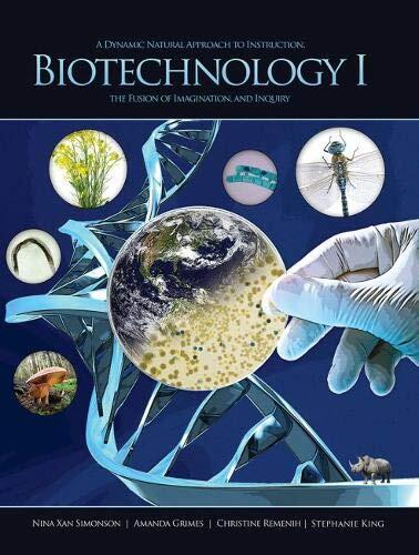 A Dynamic Natural Approach to Instruction: Biotechnology I