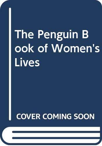 The Penguin Book of Women's Lives