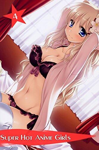 Super Hot Anime Girls 4