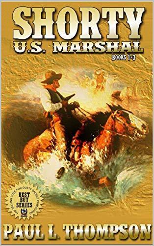 Shorty: U.S. Marshal #1-3