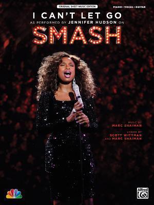 I Can't Let Go: As performed on Smash (Piano/Vocal/Guitar), Sheet