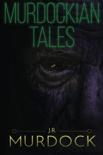 Murdockian Tales: Volume 1