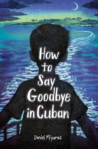 How to Say Goodbye in Cuban