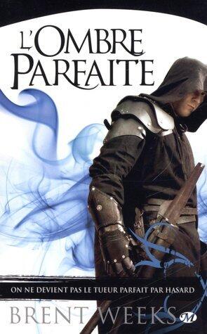 L'Ombre parfaite