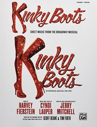 Kinky Boots -- Sheet Music from the Broadway Musical: Piano/Vocal/Guitar