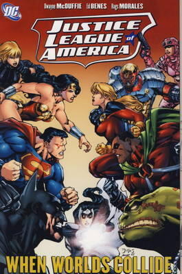Justice League of America: When Worlds Collide Vol. 6. Worlds Collide v. 6