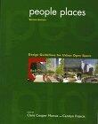 People Places: Design Guidelines for Urban Open Space