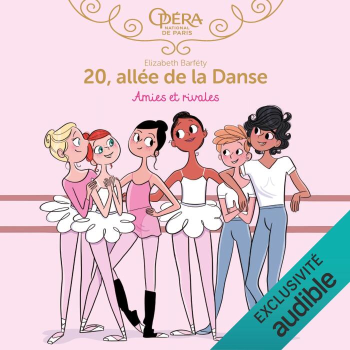 Amies et Rivales: 20, allée de la danse 1