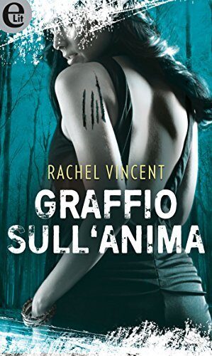 Graffio sull'anima (eLit)
