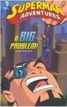 Superman Adventures: A Big Problem