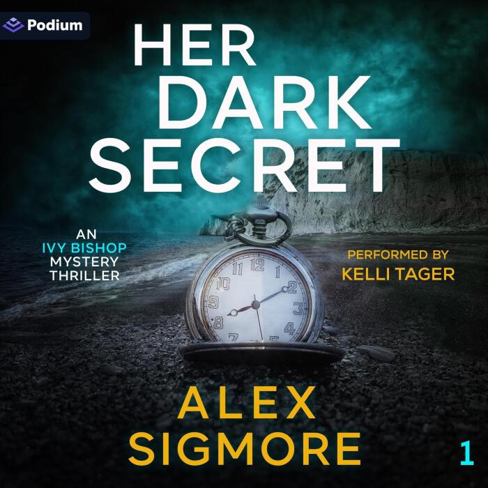 Her Dark Secret: Ivy Bishop Mystery Thriller, Book 1