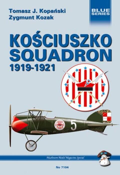 Kosciuszko Squadron 1919-1921: American Volunteers Against the Bolsheviks