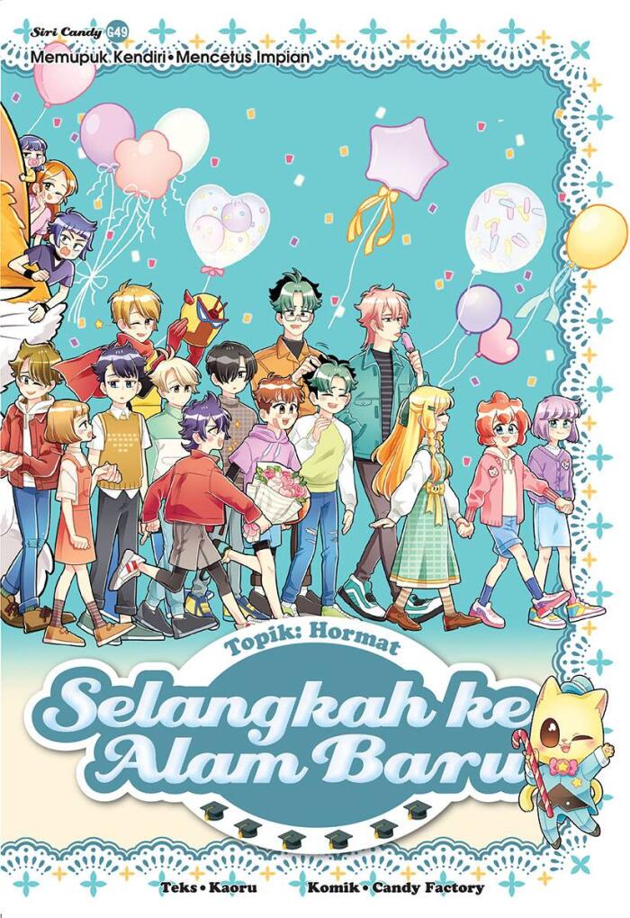 Siri Candy 49: Selangkah Ke Alam Baru [Hormat]
