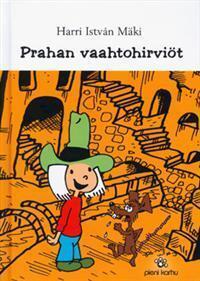 Prahan vaahtohirviöt