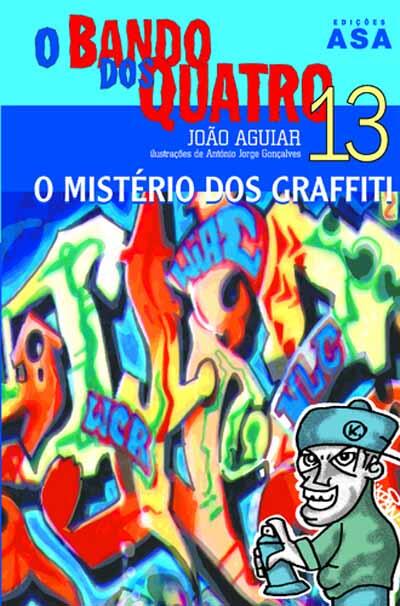O Mistério dos Graffiti