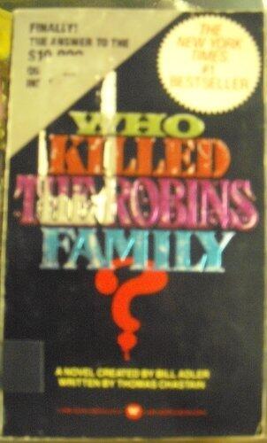 Who Killed the Robins Family?