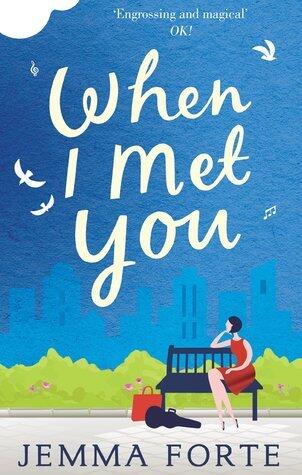 When I Met You