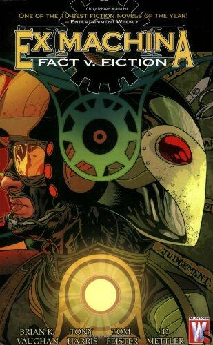 Ex Machina (Vol. 3): Fact vs. Fiction