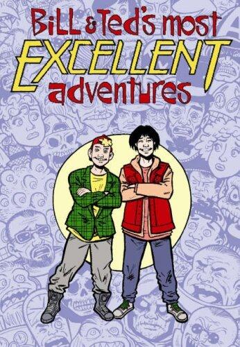 Bill & Ted's Most Excellent Adventures Vol. 2