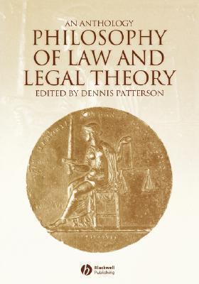 Philosophy of law and legal theory : an anthology