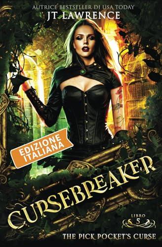 The Pick Pocket’s Curse: Edizione italiana, Libro 5: Cursebreaker, una serie completa di 6 libri (Cursebreaker serie)