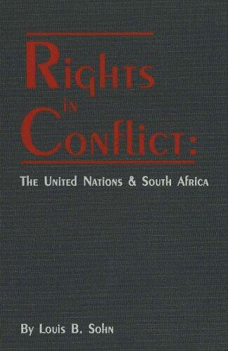 Rights in Conflict: The United Nations & South Africa