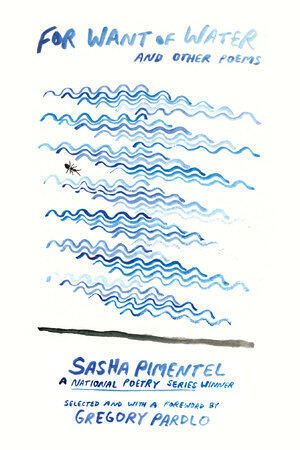 For Want of Water and Other Poems