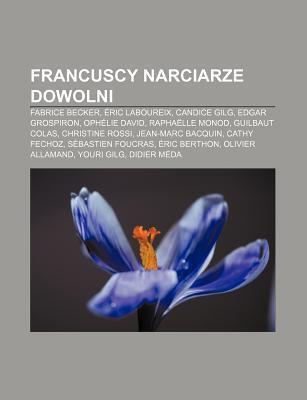Francuscy Narciarze Dowolni: Fabrice Becker, Eric Laboureix, Candice Gilg, Edgar Grospiron, Ophelie David, Raphaelle Monod, Guilbaut Colas