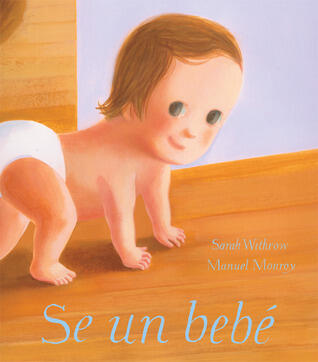 Sé un bebé, mi bebé