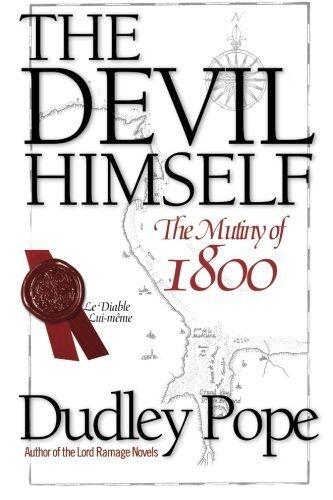 The Devil Himself: The Mutiny of 1800