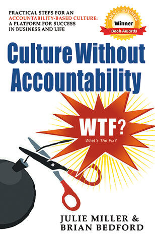 Culture Without Accountability-WTF? What's The Fix?