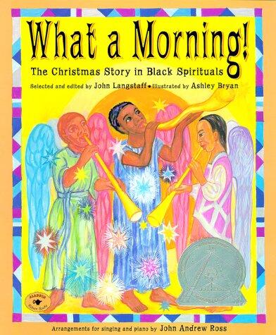 What a Morning!: The Christmas Story in Black Spirituals