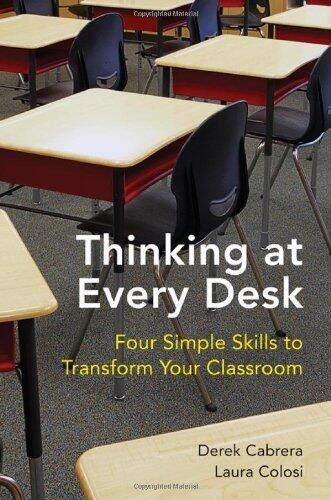 Thinking at Every Desk: Four Simple Skills to Transform Your Classroom (Norton Books in Education)
