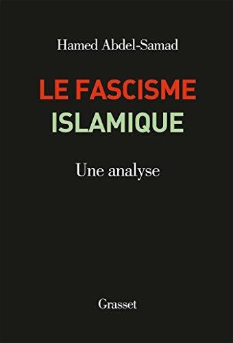 Le fascisme islamique : Une analyse (Documents Etrangers)