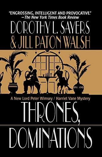 Thrones, Dominations: A Lord Peter Wimsey / Harriet Vane Mystery
