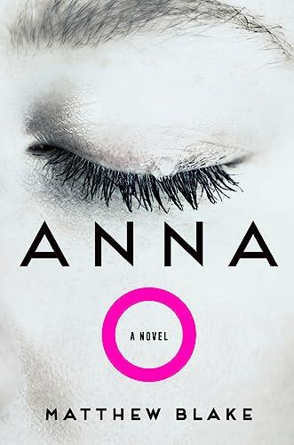 Anna O (A Novel)