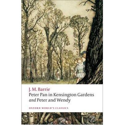 [(Peter Pan in Kensington Gardens / Peter and Wendy )] [Author: J. M. Barrie] [Jan-2009]