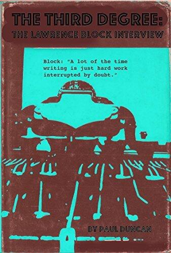 The Third Degree: The Lawrence Block Interview