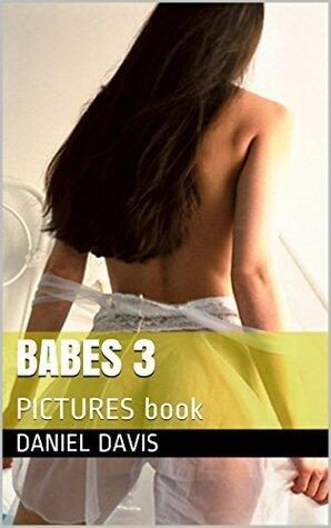 Babes 3: PICTURES book